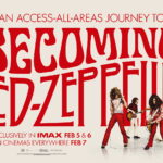 Becoming Led Zeppelin – Official Poster – 16×9 – IMAX FEBRUARY 5 & 6, CINEMAS EVERYWHERE FEB 7